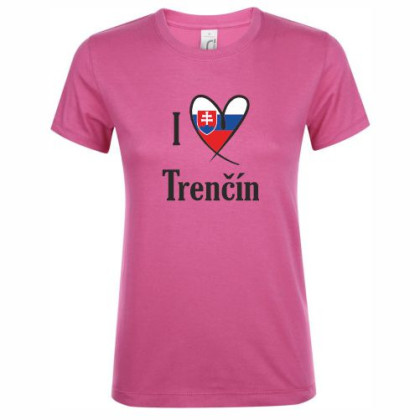 Tričko I Love Trenčín dámske
