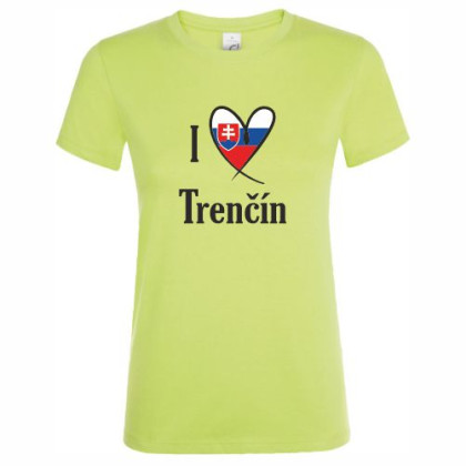 Tričko I Love Trenčín dámske
